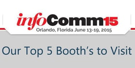 InfoComm_Top_Booths_to_Visit